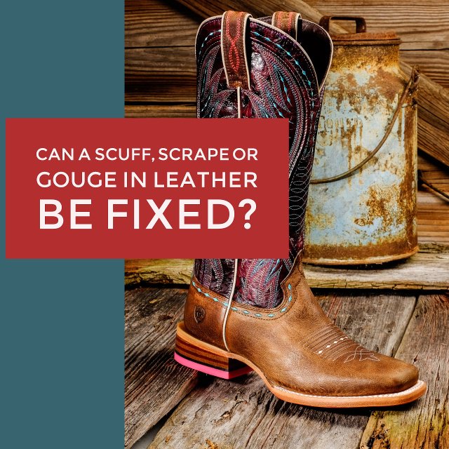 Can A Scuff, Scrape Or Gouge In Leather Be Fixed? — Boyers BootnShoe
